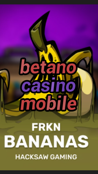 betano casino mobile-3xn3u5udepyz9m9w5iat.com